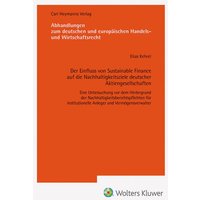 Der Einfluss von Sustainable Finance auf die Nachhaltigkeitsziele deutscher Aktiengesellschaften (AHW 258)