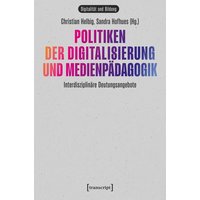 Politiken der Digitalisierung und Medienpädagogik