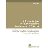 Software Projekt Produkt Programm Management & Patterns