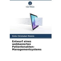 Entwurf eines webbasierten Patientenakten-Managementsystems
