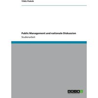 Public Management und nationale Diskussion