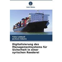 Digitalisierung des Managementsystems für Sicherheit in einer syrischen Reederei