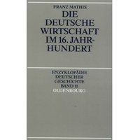 Die deutsche Wirtschaft im 16. Jahrhundert