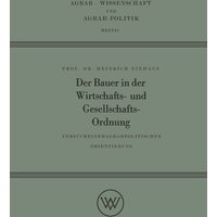 Der Bauer in der Wirtschafts- und Gesellschaftsordnung