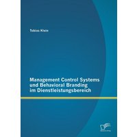 Management Control Systems und Behavioral Branding im Dienstleistungsbereich