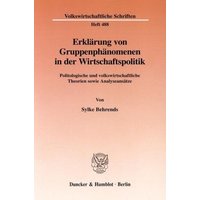 Erklärung von Gruppenphänomenen in der Wirtschaftspolitik.