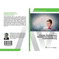 Change Management Modellentwicklung und Implementierung