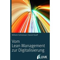Vom Lean Management zur Digitalisierung
