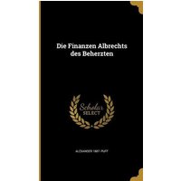 Die Finanzen Albrechts des Beherzten