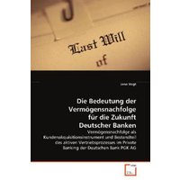 Vogt Jana: Die Bedeutung der Vermögensnachfolge für die Zuku