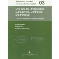 Erfolgsfaktor Strategisches Management, Controlling und Personal
