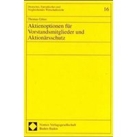 Aktienoptionen für Vorstandsmitglieder und Aktionärsschutz