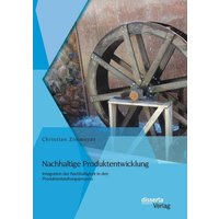 nachhaltige-produktentwicklung-integration-der-nachhaltigkeit-in-den-produktentstehungsprozess
