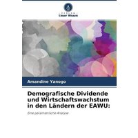 Demografische Dividende und Wirtschaftswachstum in den Ländern der EAWU: