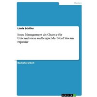 Issue Management als Chance für Unternehmen am Beispiel der Nord Stream Pipeline