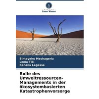 Rolle des Umweltressourcen-Managements in der ökosystembasierten Katastrophenvorsorge