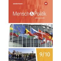 Mensch und Politik SI 9/10. Schulbuch. Baden-Württemberg, Sachsen-Anhalt und Thüringen