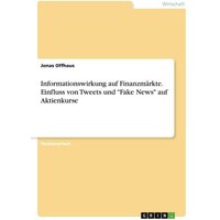 informationswirkung-auf-finanzmaerkte-einfluss-von-tweets-und-fake-news-auf-aktienkurse