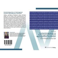 Contentmigration in heterogenen Content Management Systemen