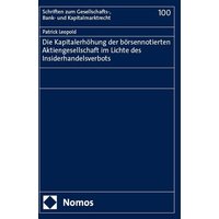 Die Kapitalerhöhung der börsennotierten Aktiengesellschaft im Lichte des Insiderhandelsverbots