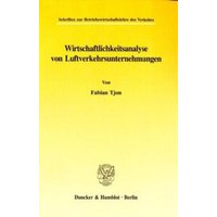 Wirtschaftlichkeitsanalyse von Luftverkehrsunternehmungen.