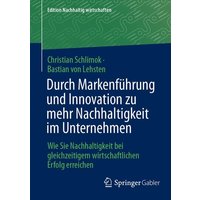 Durch Markenführung und Innovation zu mehr Nachhaltigkeit im Unternehmen