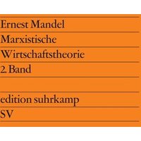 Marxistische Wirtschaftstheorie 2. Band