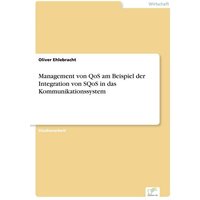 Management von QoS am Beispiel der Integration von SQoS in das Kommunikationssystem