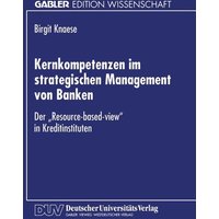 Kernkompetenzen im strategischen Management von Banken