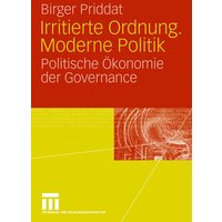 Irritierte Ordnung. Moderne Politik