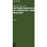 Oxygen Radicals in Chemistry and Biology Oxygen Radicals in Chemistry and Biology