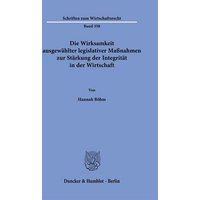 Die Wirksamkeit ausgewählter legislativer Maßnahmen zur Stärkung der Integrität in der Wirtschaft