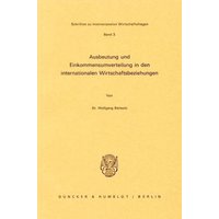 Ausbeutung und Einkommensumverteilung in den internationalen Wirtschaftsbeziehungen.