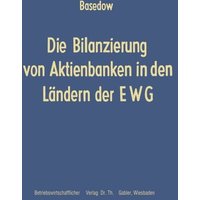 Die Bilanzierung von Aktienbanken in den Ländern der EWG