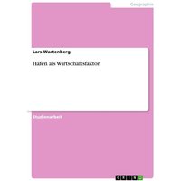 Häfen als Wirtschaftsfaktor