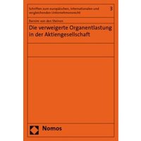 Die verweigerte Organentlastung in der Aktiengesellschaft