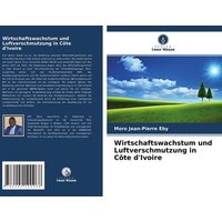 Wirtschaftswachstum und Luftverschmutzung in Côte d'Ivoire