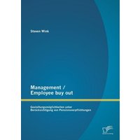 Management / Employee buy out: Gestaltungsmöglichkeiten unter Berücksichtigung von Pensionsverpflichtungen