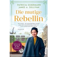 Cover: Die mutige Rebellin