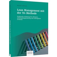 Lean Management mit der 5S-Methode