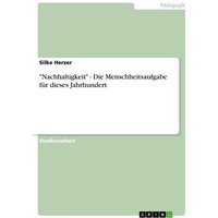 -nachhaltigkeit-die-menschheitsaufgabe-fuer-dieses-jahrhundert