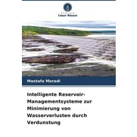 Intelligente Reservoir-Managementsysteme zur Minimierung von Wasserverlusten durch Verdunstung