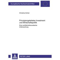 Prinzipiengeleitetes Investment und Wirtschaftspolitik