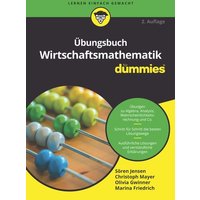Übungsbuch Wirtschaftsmathematik für Dummies