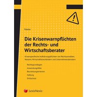 Die Krisenwarnpflichten der Rechts- und Wirtschaftsberater