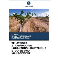 Teilweiser Stammparasit Loranthus Ligustrinus Studien und Management
