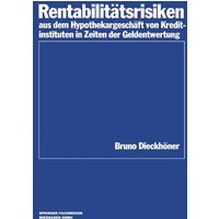 rentabilitaetsrisiken-aus-dem-hypothekargeschaeft-von-kreditinstituten-in-zeiten-der-geldentwertung