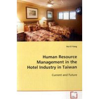 Yang Hui-O: Human Resource Management in the Hotel Industry