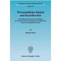 Wirtschaftliche Einheit und Kartellverbot.
