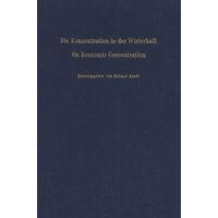 Die Konzentration in der Wirtschaft - On Economic Concentration.